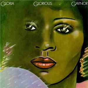 Gloria Gaynor - Glorious download free