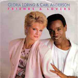 Gloria Loring & Carl Anderson - Friends & Lovers download free
