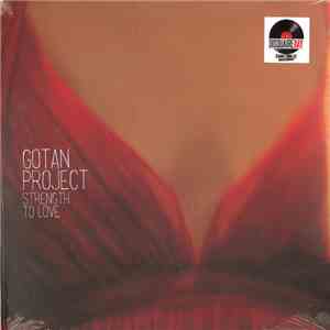 Gotan Project - Strength To Love download free