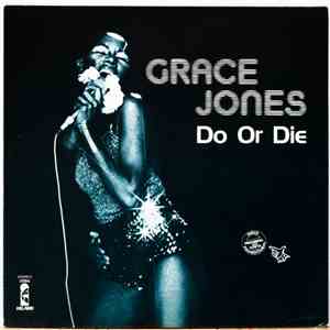 Grace Jones / Amanda Lear - Do Or Die / Run Baby Run download free