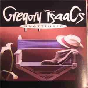 Gregory Isaacs - Unattended download free