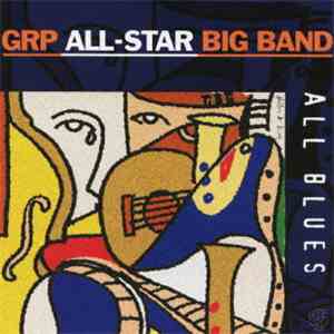 GRP All-Star Big Band - All Blues download free