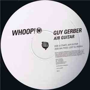 Guy Gerber - Air Guitar / Lost DJ (Remix) download free