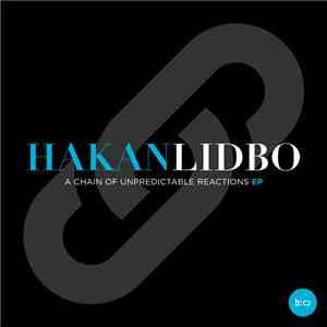 Hakan Lidbo - A Chain Of Unpredictable Reactions download free