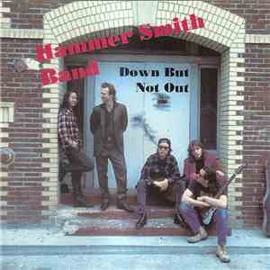 Hammer Smith Band - Down But Not Out download free