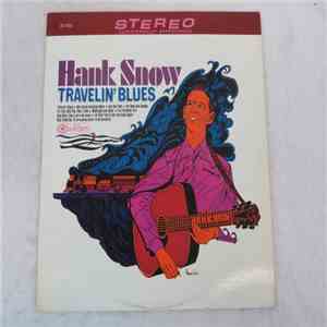 Hank Snow - Travelin' Blues download free