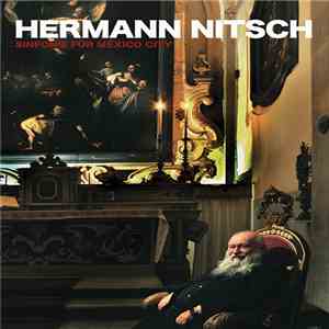 Hermann Nitsch - Sinfonie Für Mexico City download free