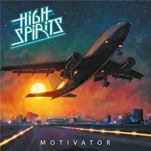 High Spirits  - Motivator download free