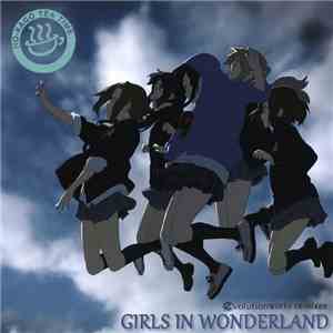 Ho-kago Tea Time - Girls In Wonderland (Evolution Works Remixes) download free