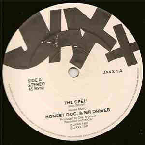 Honest Doc. & Mr Driver - The Spell download free