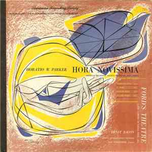 Horatio W. Parker / Ernst Bacon - Hora Novissima / Ford's Theatre download free