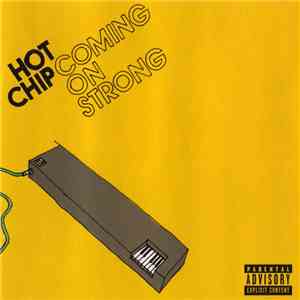 Hot Chip - Coming On Strong download free