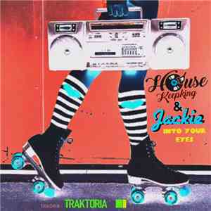 HouseKeepKing & Jackie  - Into Your Eyes download free