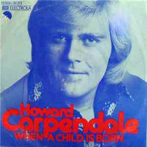 Howard Carpendale - When A Child Is Born download free