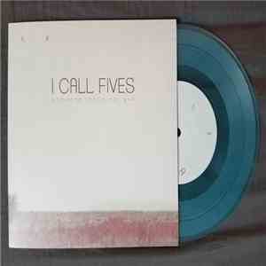 I Call Fives - Someone That's Not You download free
