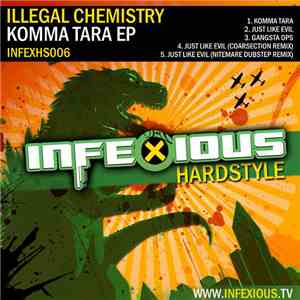 Illegal Chemistry - Komma Tara EP download free