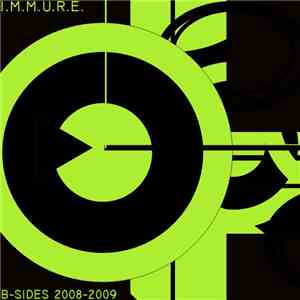 I.M.M.U.R.E. - B-Sides 2008-2009 download free