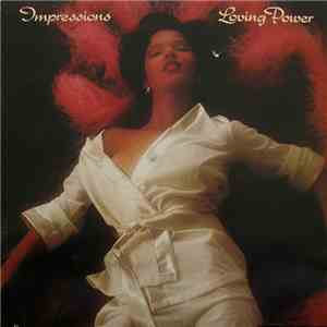 Impressions - Loving Power download free