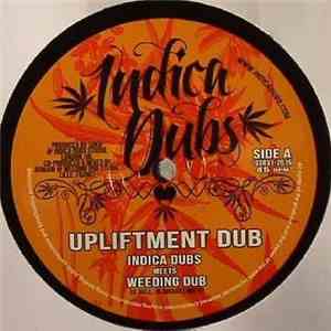 Indica Dubs Meets Weeding Dub - Upliftment Dub download free