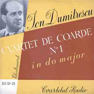 Ion Dumitrescu - Cvartetul Radio - Cvartet De Coarde Nº. 1 În Do Major download free