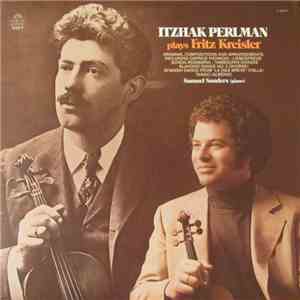 Itzhak Perlman - Itzhak Perlman Plays Fritz Kreisler download free