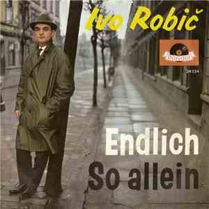 Ivo Robič - Endlich / So Allein download free