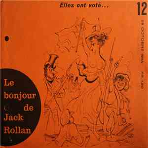 Jack Rollan - Elles Ont Voté... download free