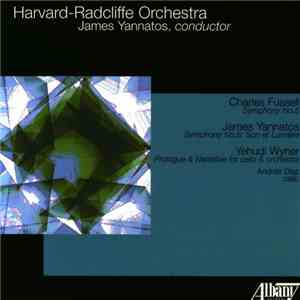 James Yannatos, Yehudi Wyner, Charles Fussell - Symphony No. 5, "Sons et Lumière / Prologue and Narrative / Symphony No. 5 download free