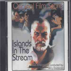 Jerry Goldsmith - Islands in the Stream download free