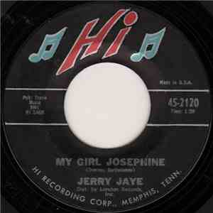 Jerry Jaye - My Girl Josephine download free