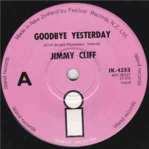 Jimmy Cliff - Goodbye Yesterday download free