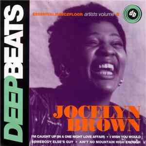 Jocelyn Brown - Essential Dancefloor Artists Volume 6 download free