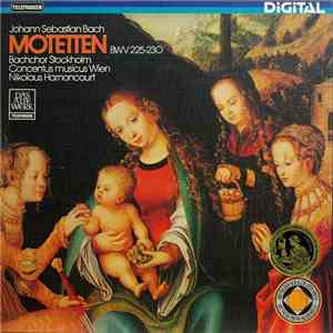 Johann Sebastian Bach, Nikolaus Harnoncourt, Stockholm Bach Choir, Concentus Musicus Wien - Die Sechs Motetten BWV 225-230 download free