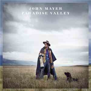 John Mayer - Paradise Valley download free
