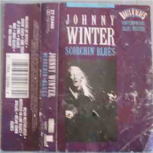 Johnny Winter - Scorchin' Blues download free