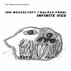 Jon Wesseltoft / Balázs Pándi - Infinite Vice download free
