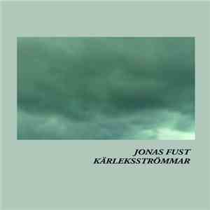 Jonas Fust - Kärleksströmmar download free