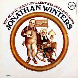 Jonathan Winters - The Best Of Maude Frickert & Elwood P. Suggins download free
