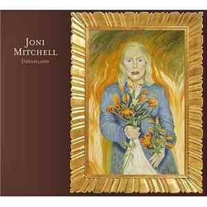 Joni Mitchell - Dreamland download free