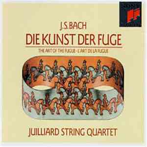 J.S.Bach - Juilliard String Quartet - The Art Of The Fugue download free