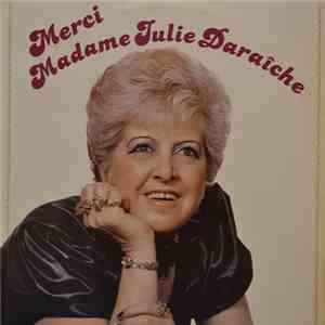 Julie Daraiche - Merci Madame Julie Daraiche download free