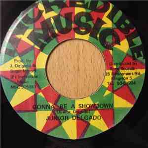 Junior Delgado - Gonna Be A Showdown download free
