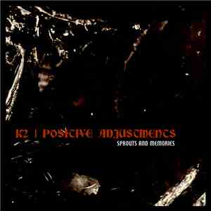 K2 | Positive Adjustments - Sprouts And Memories download free