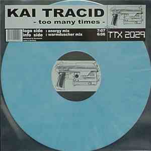 Kai Tracid - Too Many Times download free