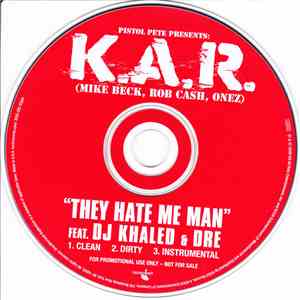 K.A.R. - They Hate Me Man download free