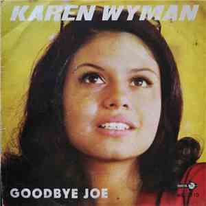 Karen Wyman - Goodbye Joe / Time And Love download free