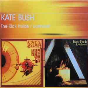 Kate Bush - The Kick Inside / Lionheart download free