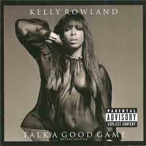 Kelly Rowland - Talk A Good Game download free