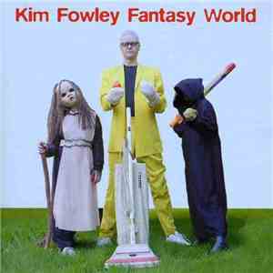 Kim Fowley - Fantasy World download free
