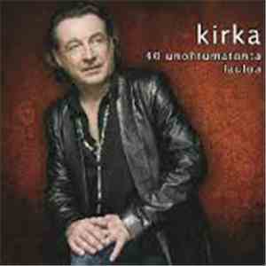 Kirka - 40 Unohtumatonta Laulua download free